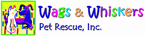 Wags & Whiskers Pet Rescue, Inc.