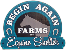 Begin Again Farms Equine Shelter