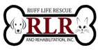 Ruff Life Rescue And Rehabilitation, Inc.